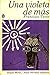 Una violeta de más