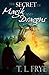 The Secret of Magik and Dragons by T.L. Frye