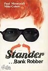 Stander ...Bank Robber