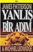 Yanlış Bir Adım by James  Patterson Yanlış Bir Adım by James  Patterson