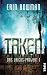 Taken (Das Laicos-Projekt #1)