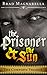 The Prisoner and the Sun - The Complete Trilogy
