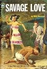Savage Love by Whit Harrison