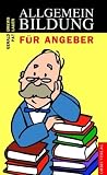 Allgemeinbildung für Angeber