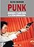 Punk: Anarquia Planetaria E a Cena Brasileira