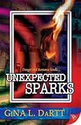 Unexpected Sparks