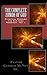 The Complete Armor of God: Spiritual Warfare for End Time Warriors, Volume 1