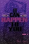 It Can Happen To You by Phette *fee~ETT*