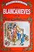El Cuento de Blancanieves y...