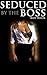 Seduced by the Boss
