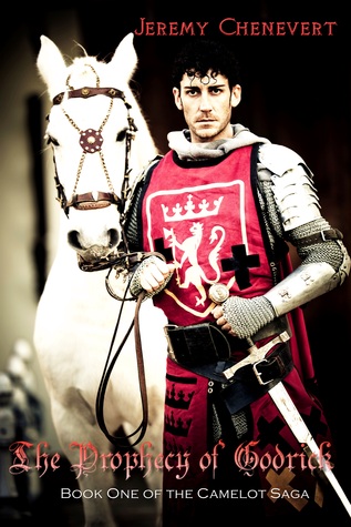 The Prophecy of Godrick (The Camelot Saga #1)