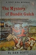 The Mystery of Bandit Gulch