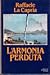 L'armonia perduta (Napoli, #2)