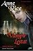 Vampir Lestat (The Vampire Chronicles, #2)