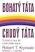 Bohatý táta, chudý táta by Robert T. Kiyosaki