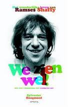 We zien wel!: het wonderlijke leven van Ramses Shaffy (Dutch Edition)
