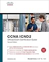 CCNA ICND2 Official Exam Certification Guide [CCNA Exams 640-816 and 640-802]