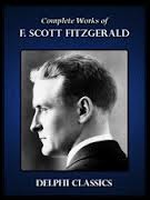 Complete Works of F. Scott Fitzgerald - Delphi Classics