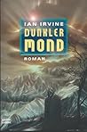 Dunkler Mond by Ian  Irvine