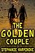 The Golden Couple by Stephanie Karpinske
