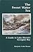 The Sweet Water Sea: A Guide to Lake Huron's Georgian Bay