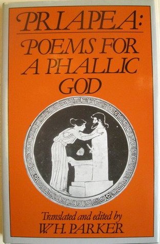 Priapea: Poems for a Phallic God (Croom Helm Classical Studies) (English and Latin Edition)