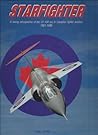 Starfighter: A Loving Retrospective of the CF 104 Era in Canadian Fighter Aviation, 1961 1986