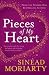 Pieces of my Heart by Sinéad Moriarty