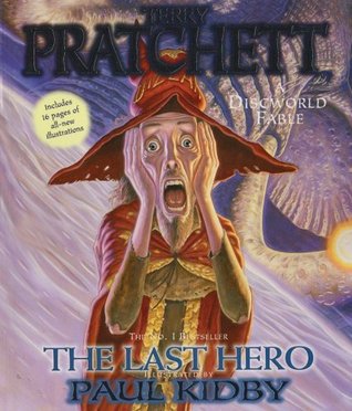 The Last Hero: A Discworld Fable