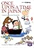 Once Upon a Time in Japan (Kodansha English Library)
