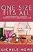 One Size Fits All by Michele Howe