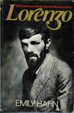 Lorenzo: D.H. Lawrence and the Women Who Loved Him