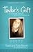 Taylor's Gift by Todd Storch