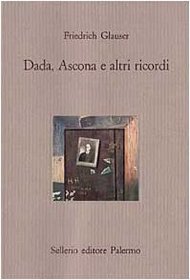 Dada, Ascona e altri ricordi (Paperback)