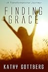 Finding Grace-A Transformational Journey