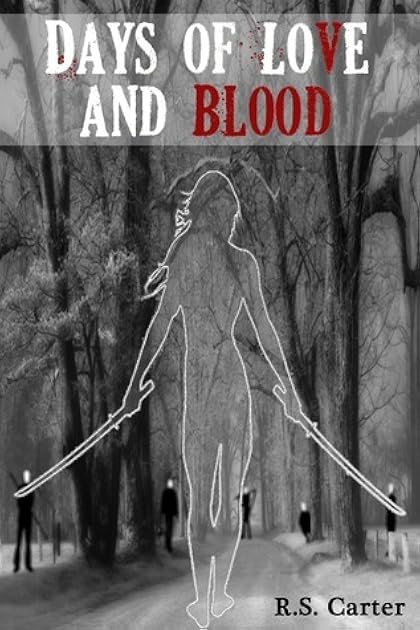 Days of Love and Blood