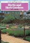 Herbs and Herb Gardens (Shire Albums) Herbs and Herb Gardens (Shire Albums)