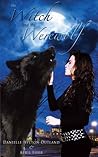 The Witch and The Werewolf by Danielle Hylton-Outland