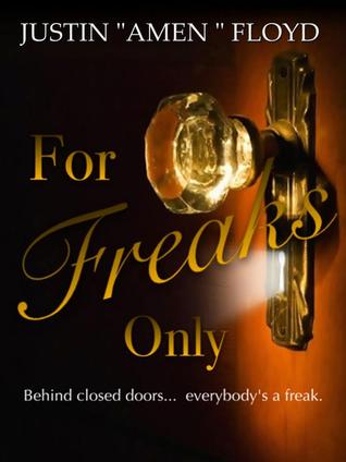 For Freaks Only: Story 1 (Dark Chocolate)