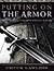 Putting on the Armor: Equipped and Deployed for Spiritual Warfare
