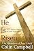He Is Risen by Colin    Campbell
