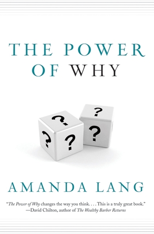 The Power Of Why: Simple Questions That Lead to Success (Kindle Edition)