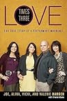 Love Times Three ...