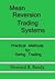 Mean Reversion Trading Syst...