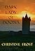 Dark Lady of Doona by Christine Frost