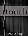 Touch by Melissa Haag