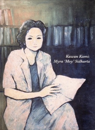 Kawan Kami: Myra 'Moy' Sidharta