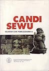 Candi Sewu: Sejarah dan Pemugarannya