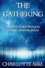 The Gathering (Channie, #0.5)