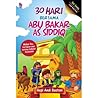 30 hari bersama Abu Bakar As Siddiq by Hepi Andi Bastoni